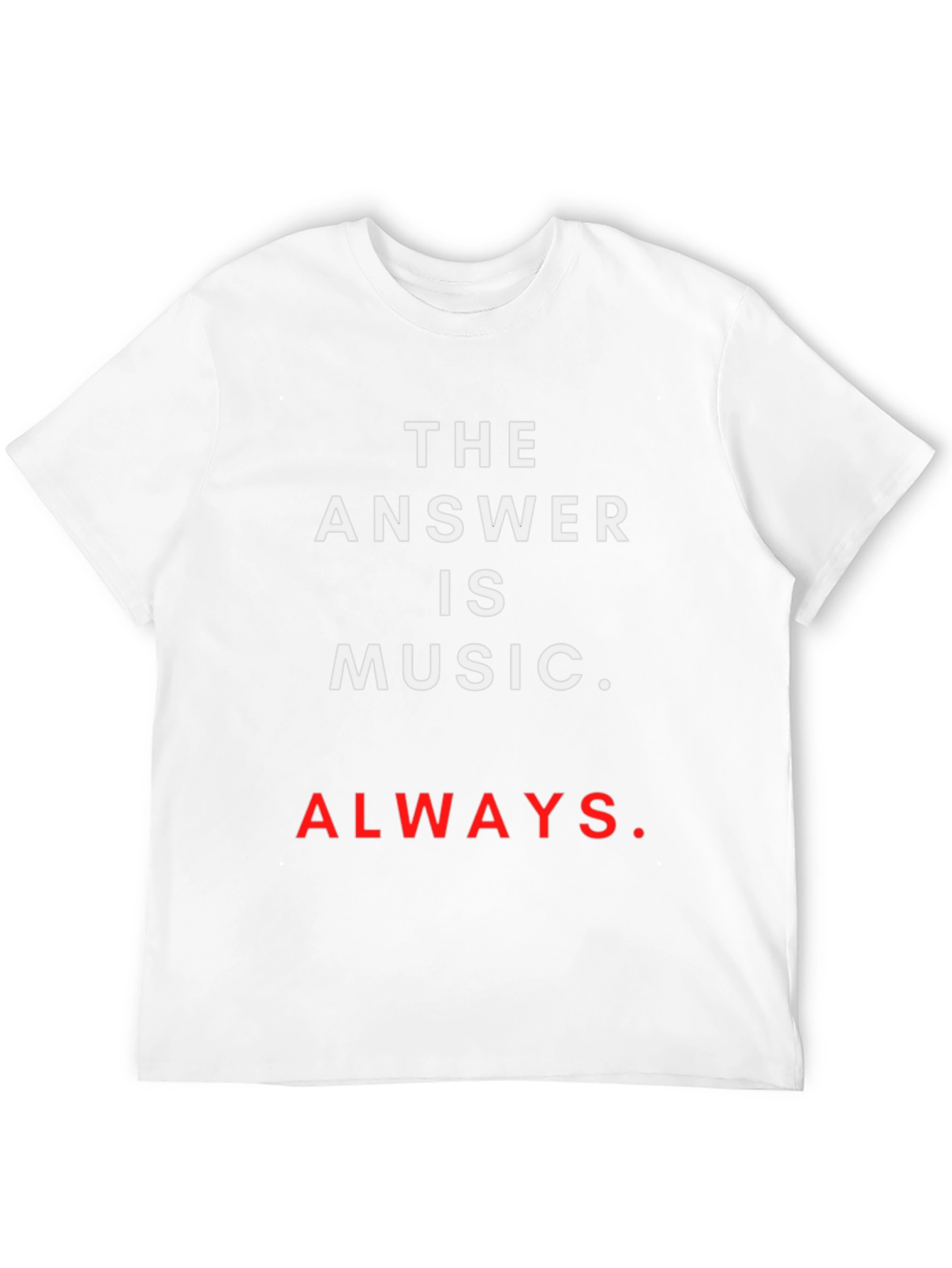 The Answer is Music T-Shirt