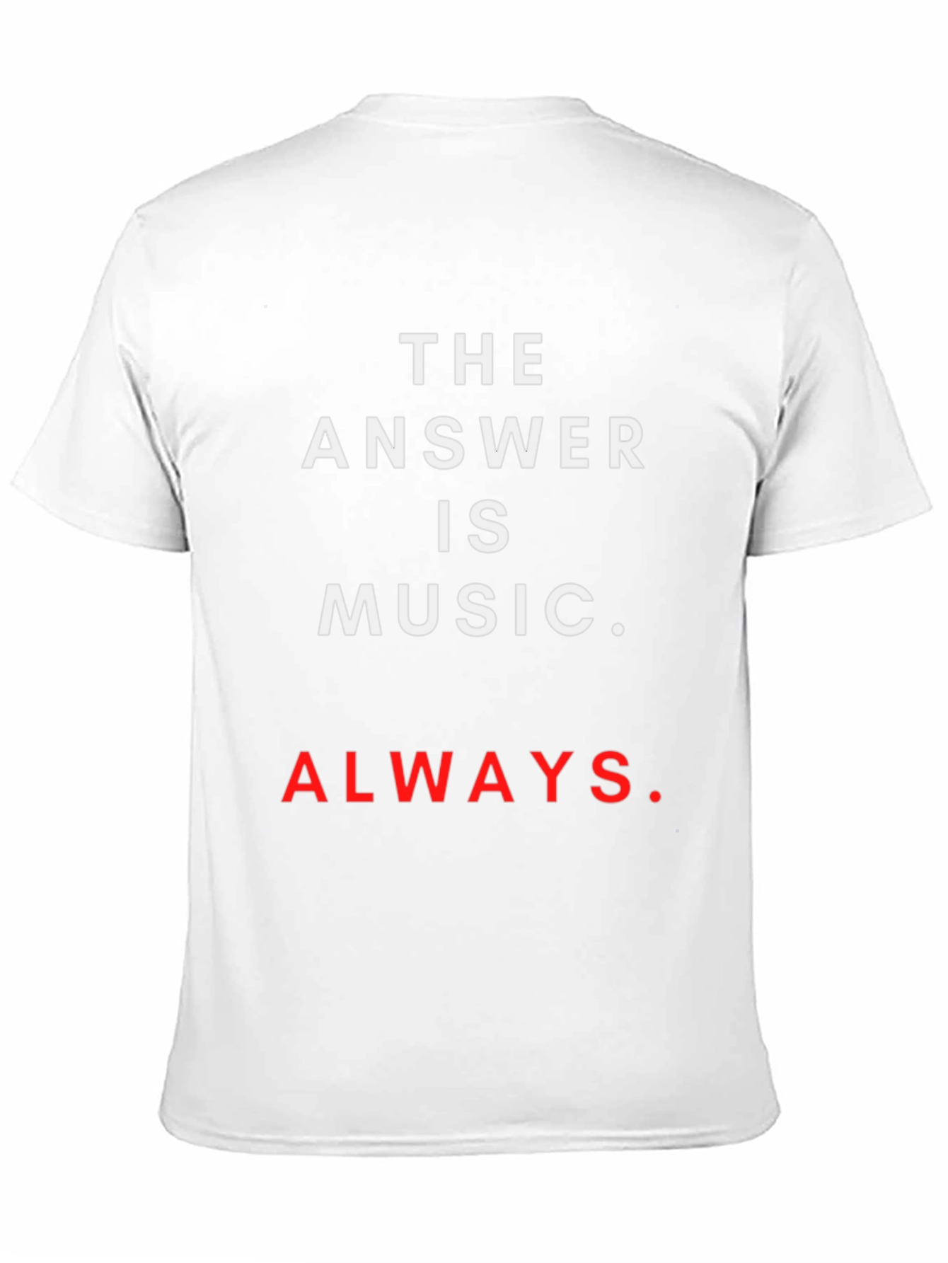 The Answer is Music T-Shirt
