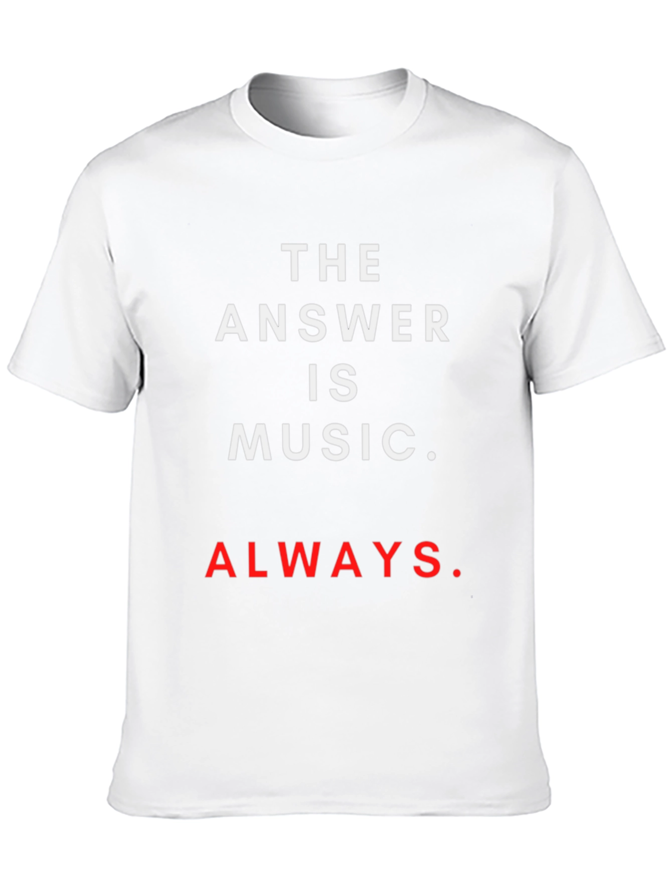 The Answer is Music T-Shirt