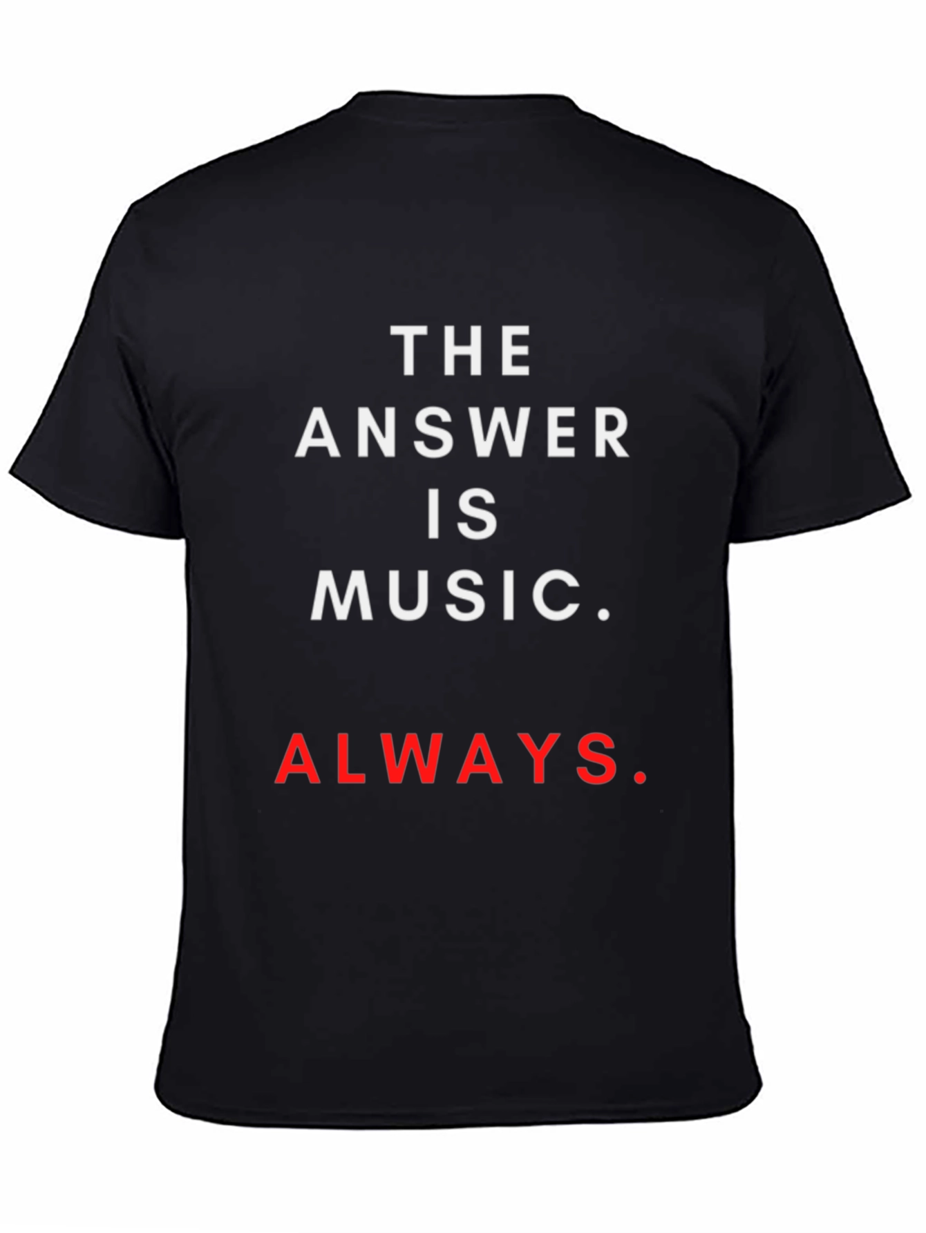 The Answer is Music T-Shirt