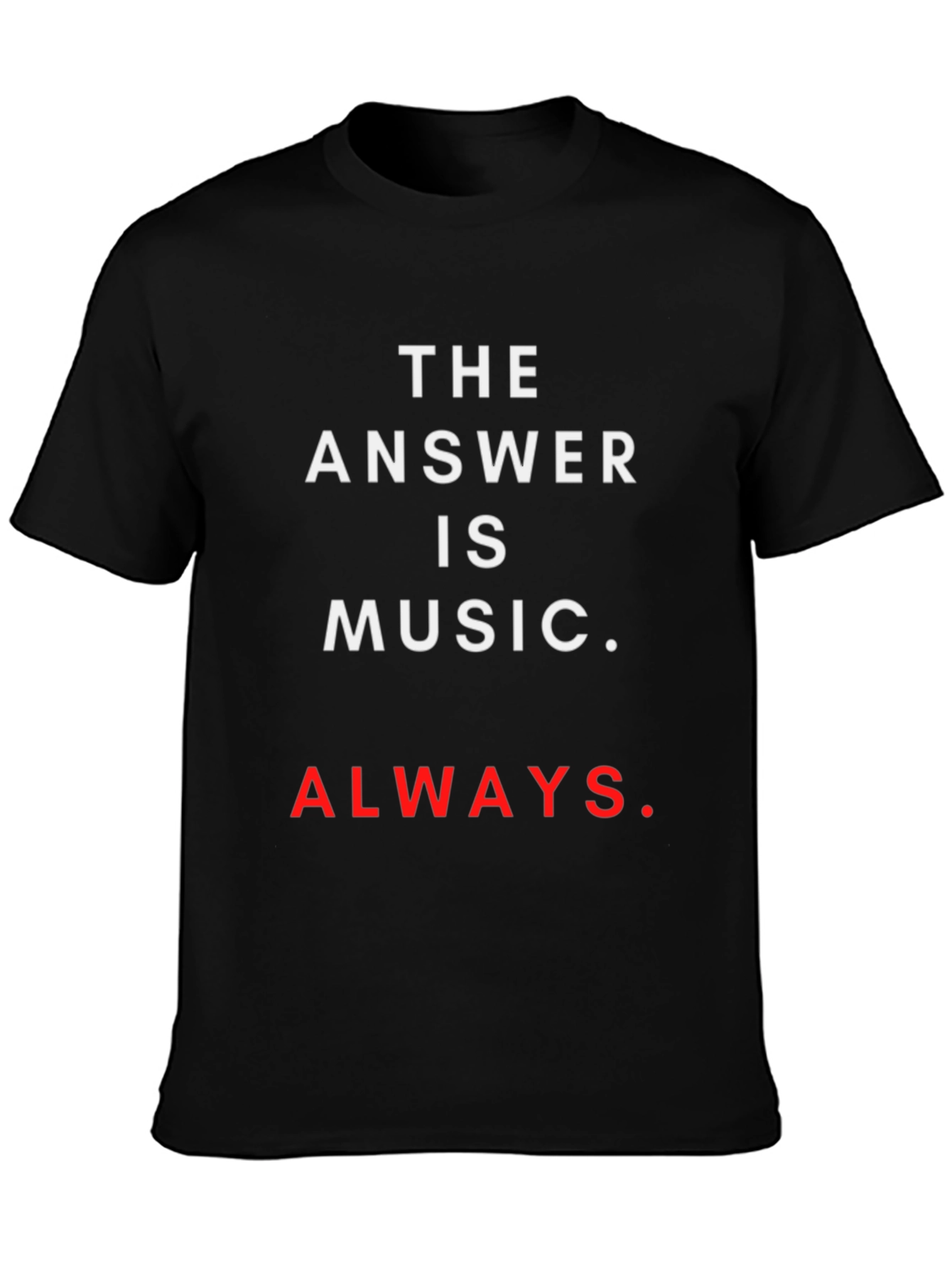 The Answer is Music T-Shirt