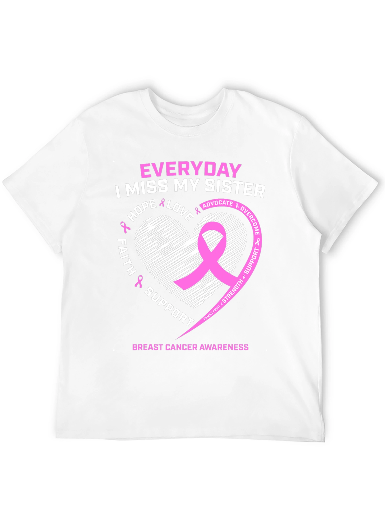 Breast Cancer Awareness I Miss My Sister T-Shirt
