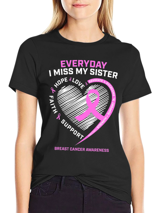 Breast Cancer Awareness I Miss My Sister T-Shirt