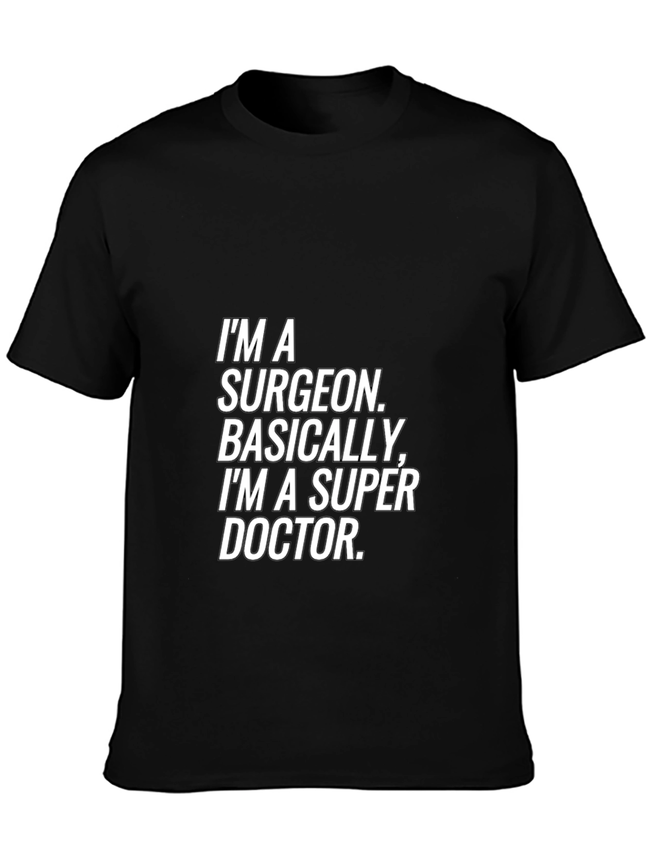Surgeon Super Doctor T-Shirt - Black